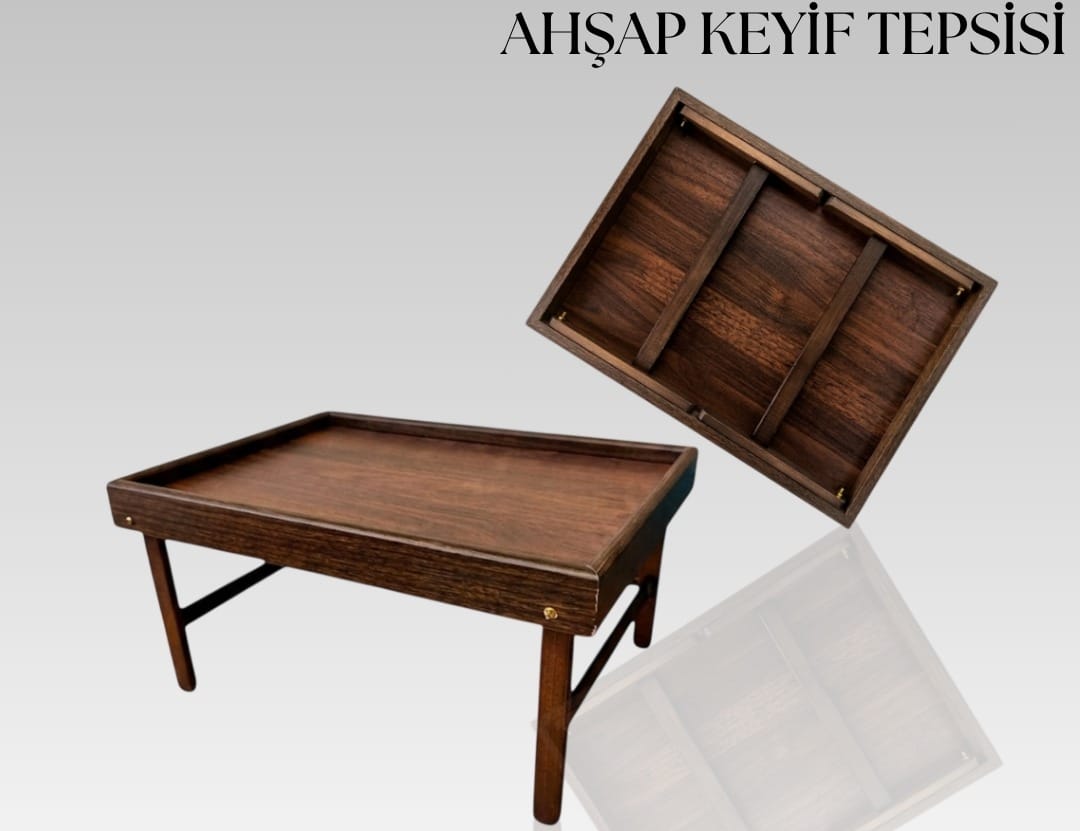 KATLANIR AHŞAP KEYİF TEPSİSİ